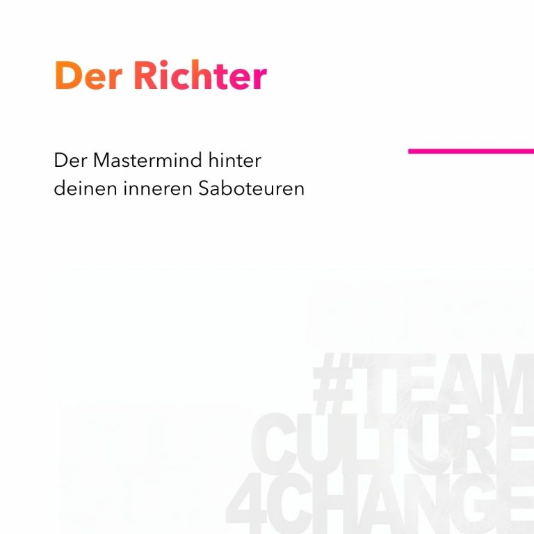 Unser Hautpsaboteur - Der Richter. Mentale Fitness nach Positive Intelligence